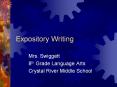 Expository Writing Mrs. Swiggett 8th Grade Language Art