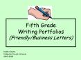 Fifth Grade Writing Portfolios (Friendly/Business Letters