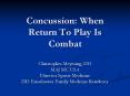 Concussion: When Return To Play Is Combat Christophe