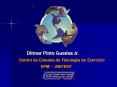 Dilmar Pinto Guedes Jr. Centro de Estudos de Fisiologia d