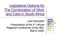 Legislative Options for The Combination of Work and Care i