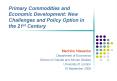 Primary Commodities and Economic Development: New Challenge