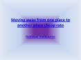 Moving away from one place to another place cheap rate