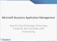 Microsoft Dynamics Application Management: How the Top 10 Strategic Technology Trends for 2013 will Affect ERP Outsourcing