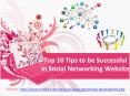 Top 10 Tips to be Successful in Social Networking website
