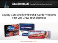 Loyalty Card and Membership Cards Programs That Will Grow Your Business
