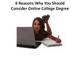 6 Reasons Why You Should Consider Online College Degree Programs