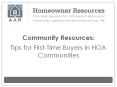 Community Resources:   Tips for First-Time Buyers in HOA Communities