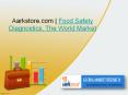 Aarkstore.com | Diagnostics | The World Market For Food Safety Diagnostics