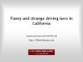 Funny Driving Laws in California