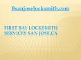 24 Hour Emegency Services provided by Locksmith San Jose