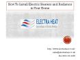 How To Install Electric Heaters and Radiators in Your Home