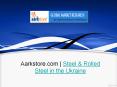 Aarkstore.com | Steel & Rolled Steel in the Ukraine