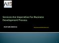 Services Are Imperative For Business Development Process