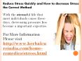 Reduce Stress Quickly and How to decrease Stress the Correct Method