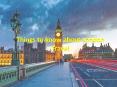 Things to know about London Travel