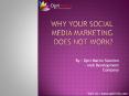 Why Your Social Media Marketing Does Not Work
