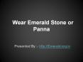 Wearing Method of Emerald Panna gemstone - Emerald.org.in