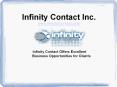 Infinity Contact Offers Excellent Business Opportunities for Clients