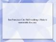 San Francisco City Hall wedding Make It Memorable