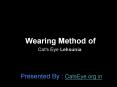 How to Wear Cats eye Lehsunia Gemstone