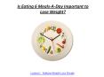 Is Eating 6 Meals A Day Important to Lose Weight?