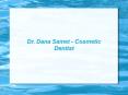 Dr. Dana Samet - Cosmetic Dentist