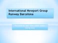 International Newport Group Runway Barcelona