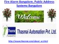 Fire  Alarm Bangalore, Public  Address  Systems  Bangalore