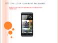 HTC One: A new flagship in the market
