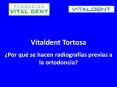 Vitaldent Tortosa explica por qué se hacen radiografias antes de la ortodoncia