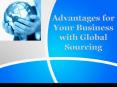 Advantages for Your Business with Global Sourcing