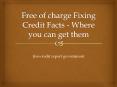 Free of charge Fixing Credit Facts - Where you can get them