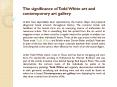 The significance of Todd White art and contemporary art gallery