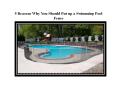 5 Reasons Why You Should Put up a Swimming Pool Fence