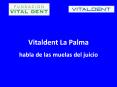 Vitaldent La Palma habla de las muelas del juicio