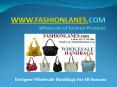 Fashionlanes.com The Best Online Store of Wholesale Handbags