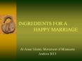 INGREDIENTS FOR A HAPPY MARRIAGE