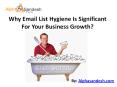 Why Email List Hygiene Is Significant For Your Business Growth?