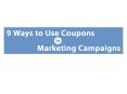 9 Ways to Use Coupons For Customer Acquisition, Retention & Engagement