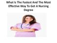 What Is The Fastest And The Most Effective Way To Get A Nursing Degree