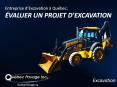 Entreprise d’Excavation à Québec: Évaluer un projet d’Excavation