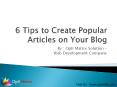 6 Tips to Create Popular Articles on Your Blog