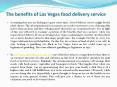 The benefits of Las Vegas food delivery service
