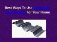 Best Ways To Use Composite steel decking For Your Home