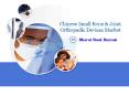 Chinese Small Bone & Joint Orthopedic Devices Market