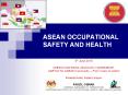 ASEAN OCCUPATIONAL SAFETY AND HEALTH 8th June 2010 ASETU