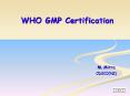 ... ASEAN GMP, etc are all similar in nature. Anyon