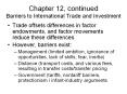 Chapter 12, continued Barriers to International Trade an