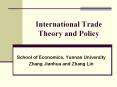 International Trade Theory and Policy School of Economics